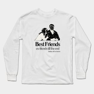 Better Off As Lovers Long Sleeve T-Shirt